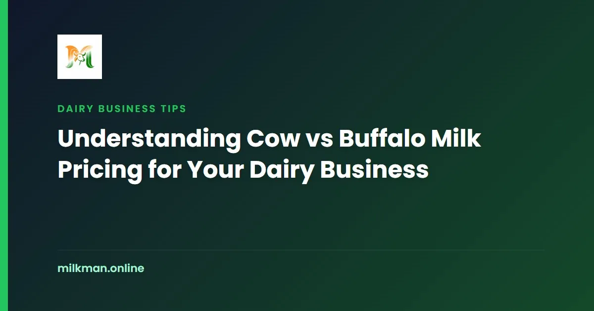 Understanding Cow vs Buffalo Milk Pricing for Your Dairy Business